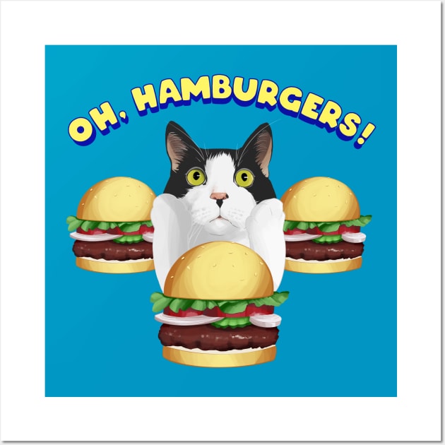 Oh, Hamburgers! Wall Art by Poorly Made Cat Memes